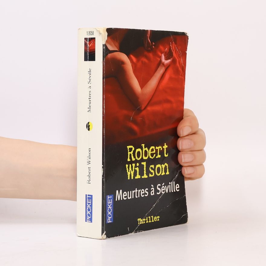 Robert Wilson  Meurtres à Séville
