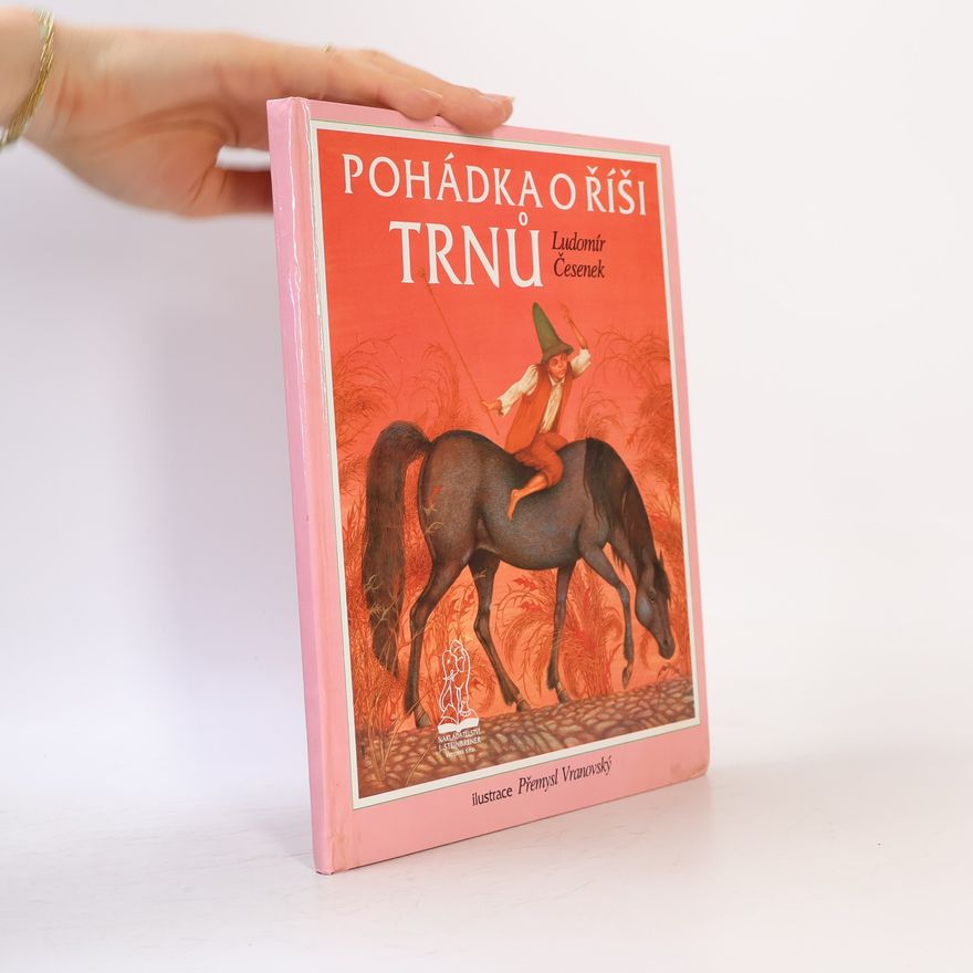 Ludomír Česenek Pohádka o říši trnů