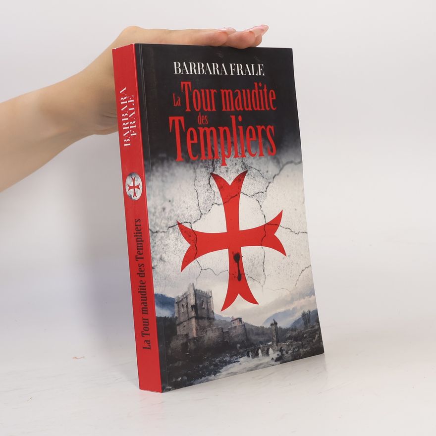 Barbara Frale La Tour maudite des Templiers