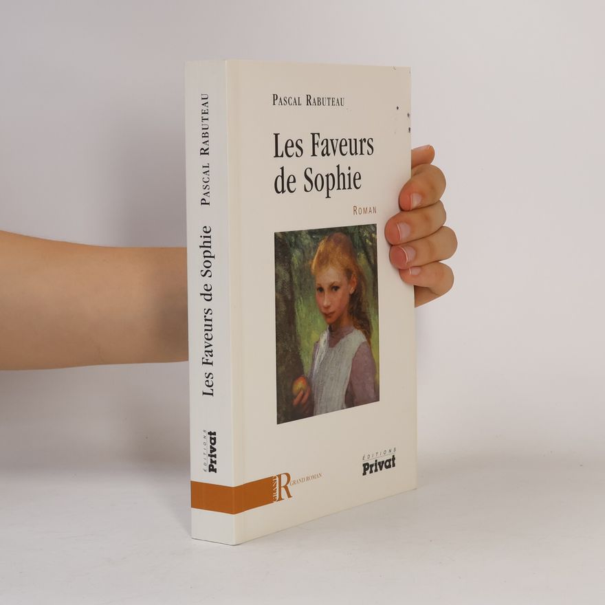 Pascal Rabuteau Les faveurs de Sophie roman