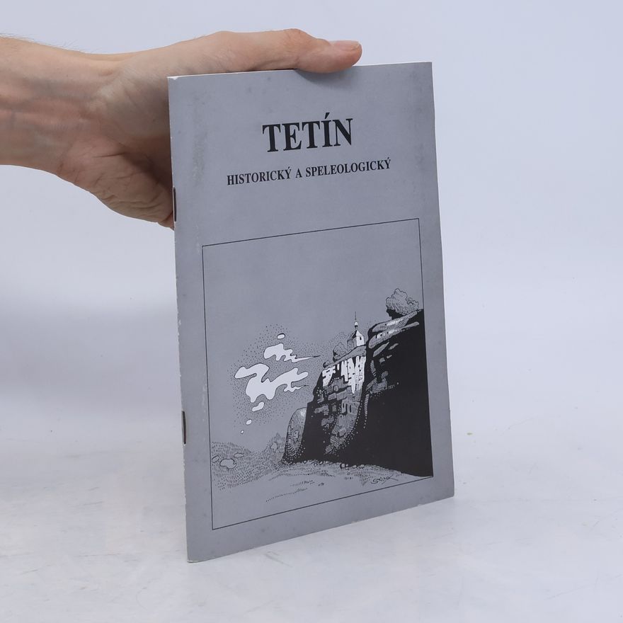 Ladislav Pecka Tetín historický a speleologický