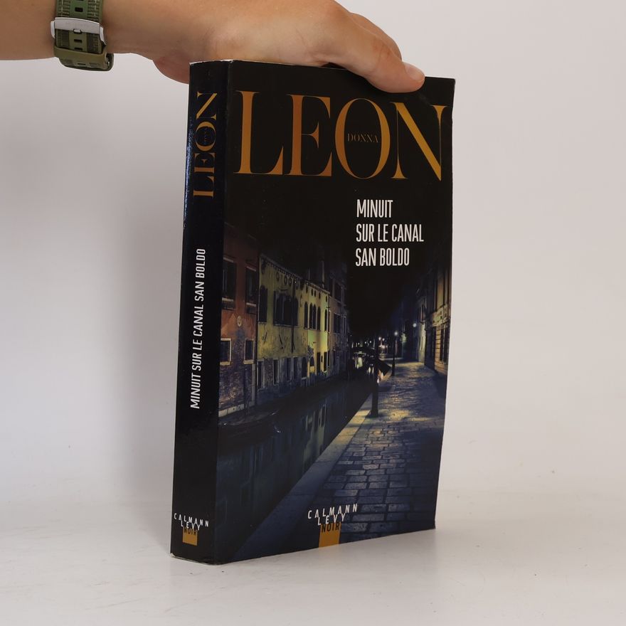 Donna Leon Les enquêtes du Commissaire Brunetti - 25: Minuit sur le canal San Boldo