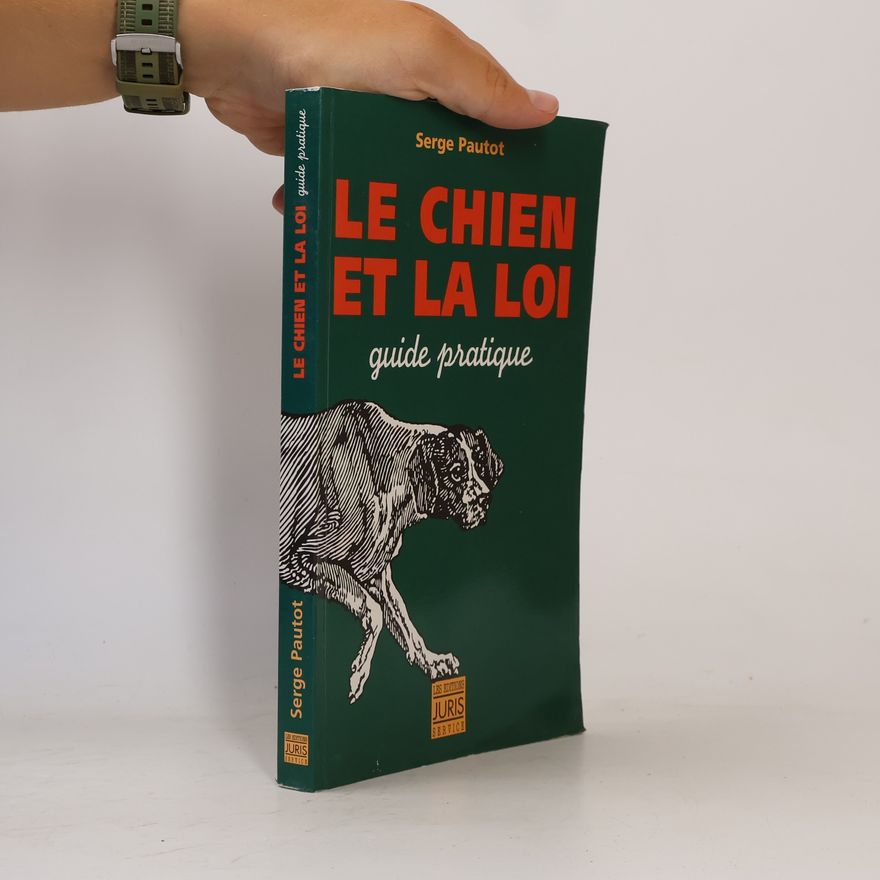 Serge Pautot Le chien et la loi
