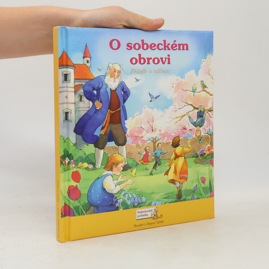Justine Ciovacco O sobeckém obrovi. Příběh o sdílení