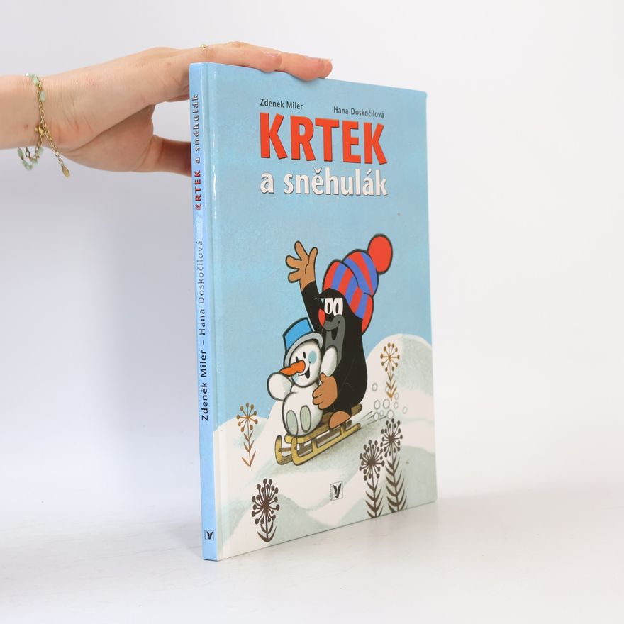 Zdeněk Miler Krtek a sněhulák