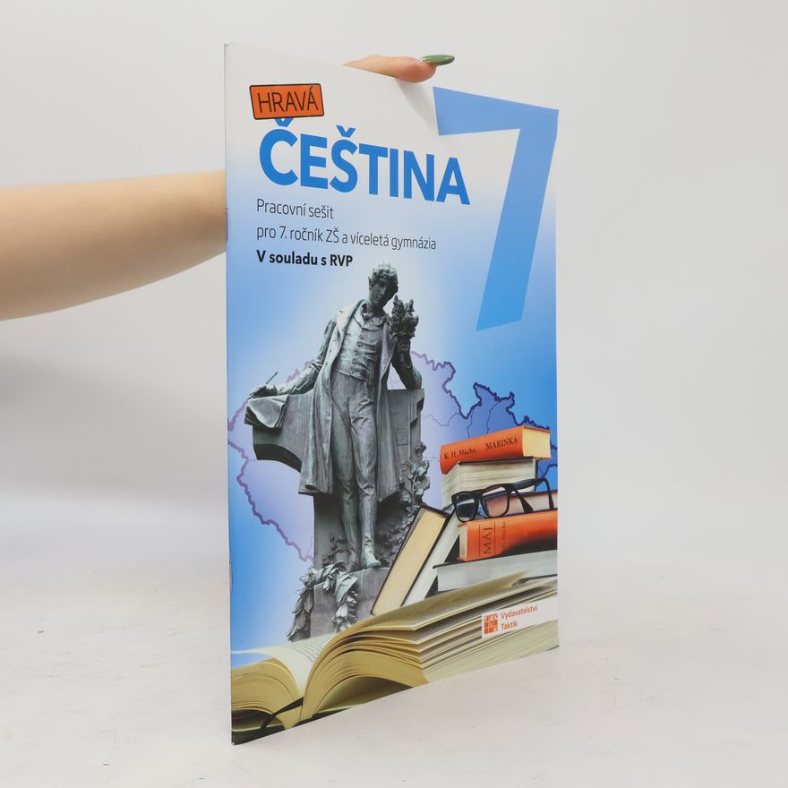 Autorenkollektiv Hravá čeština 7. Pracovní sešit pro 7. ročník ZŠ