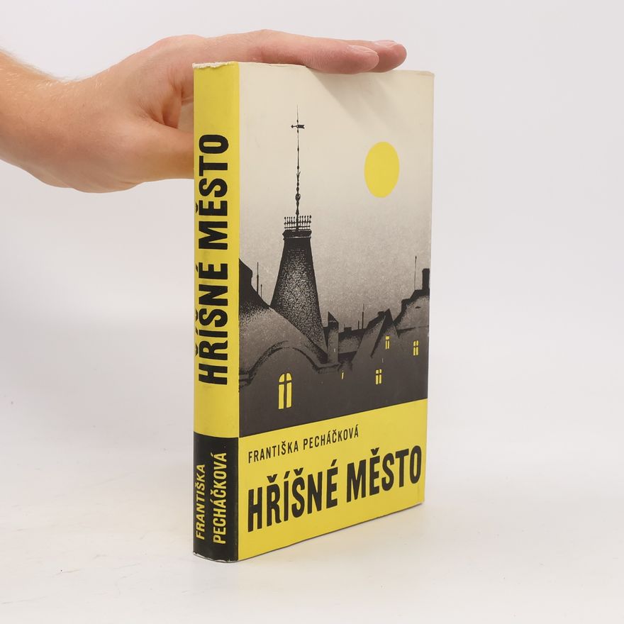 Františka Pecháčková Hříšné město