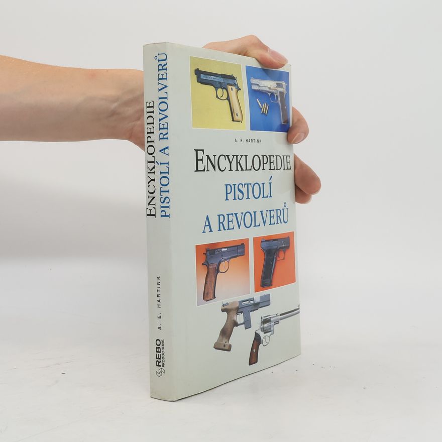 A. E. Hartink Encyklopedie pistolí a revolverů