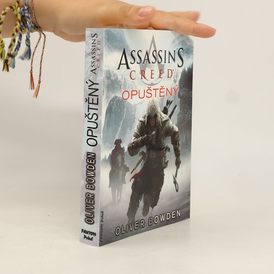 Oliver Bowden Assassin's creed - Opuštěný