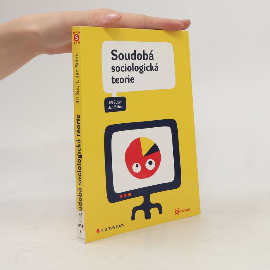 Jan Balon Soudobá sociologická teorie