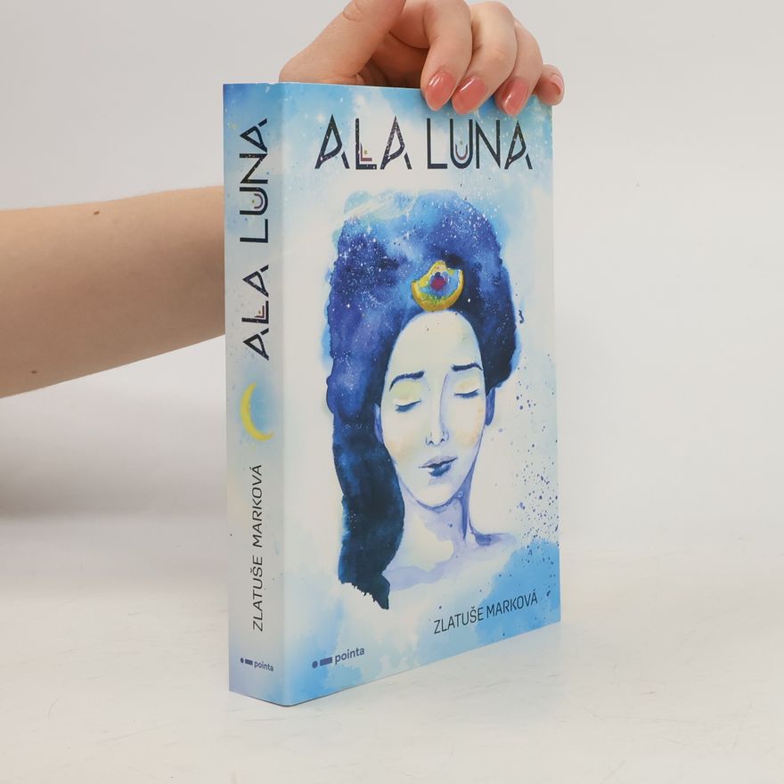 Zlatuše Marková Ala Luna