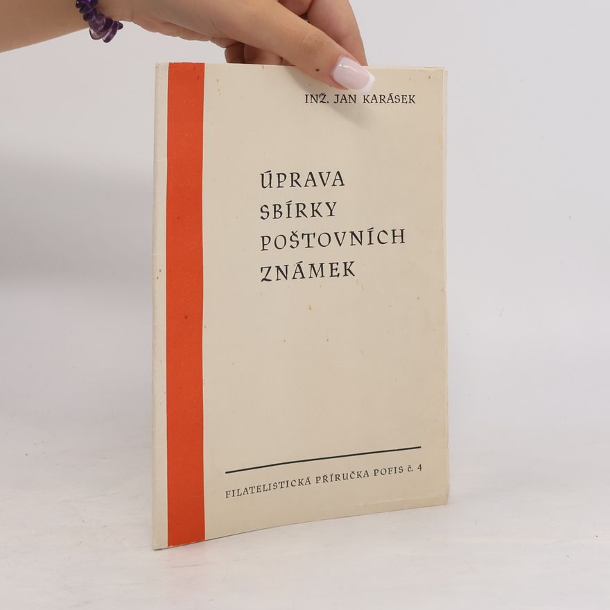 Jan Karásek Úprava sbírky poštovních známek 4
