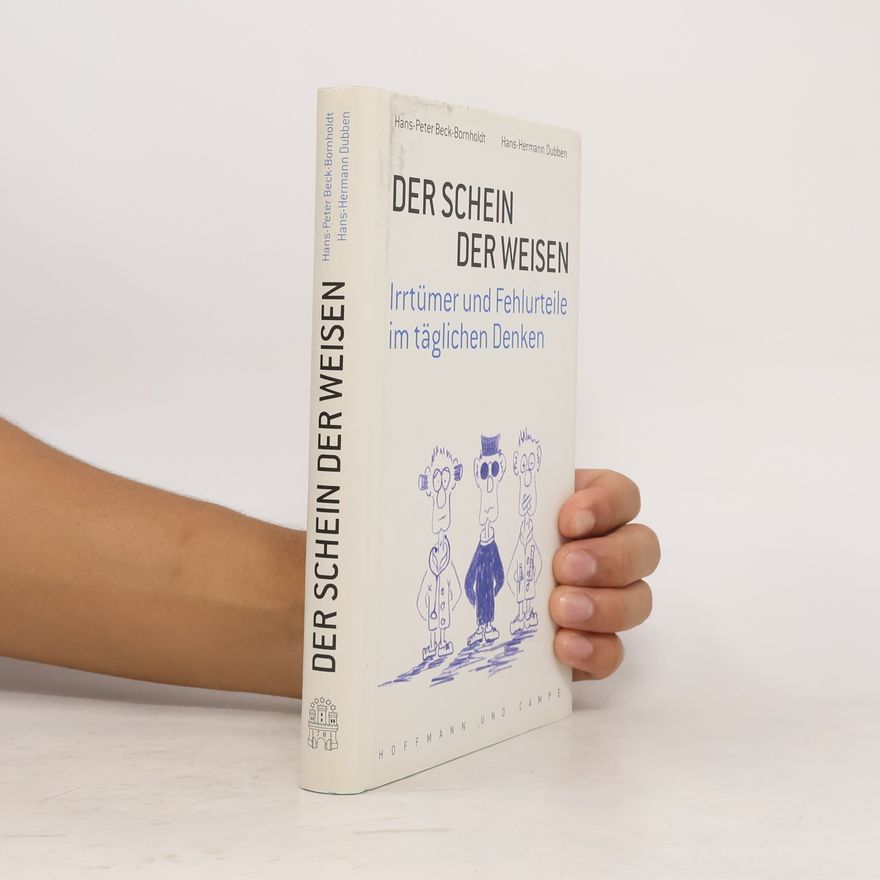 Hans-Peter Beck-Bornholdt Der Schein der Weisen