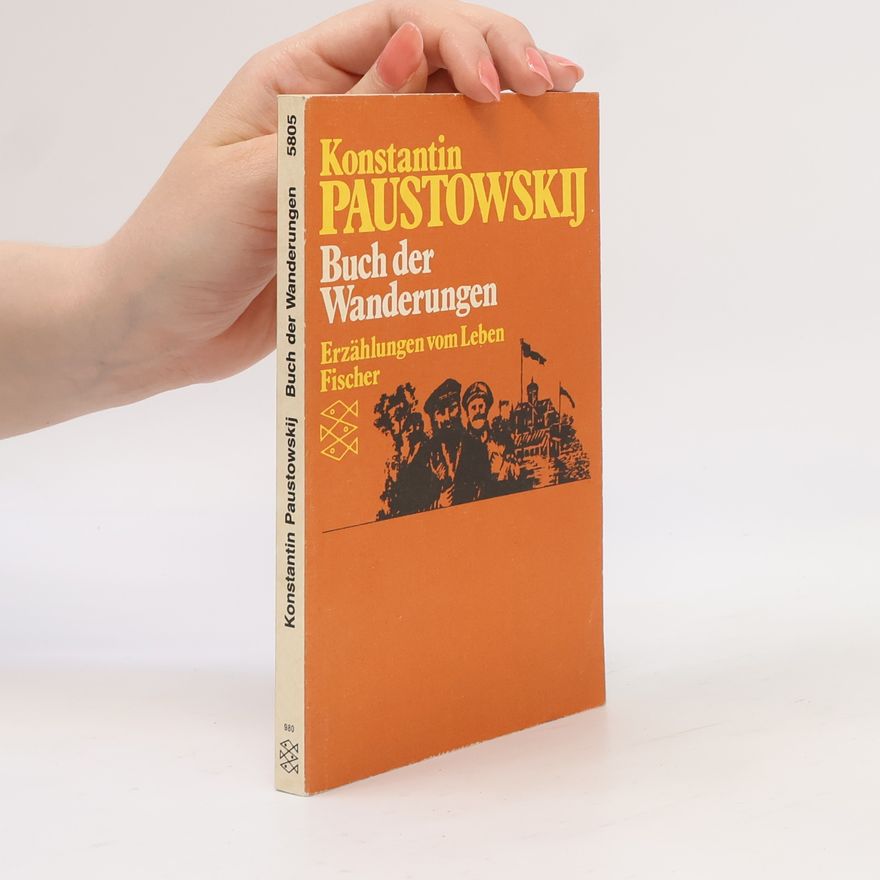 Konstantin Paustovski Buch der Wanderungen