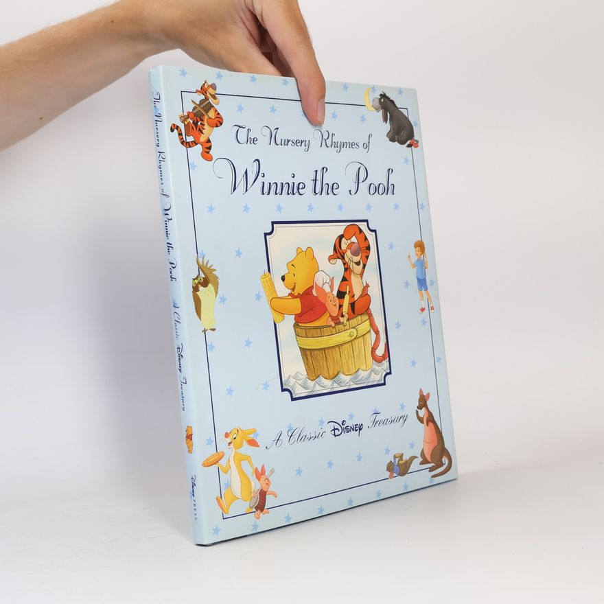 Gus Alavazos The Nursery Rhymes of Winnie the Pooh