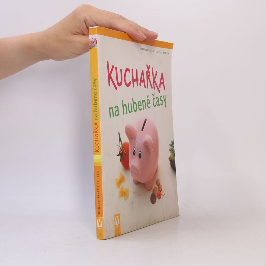 Susanne Bodensteiner Kuchařka na hubené časy