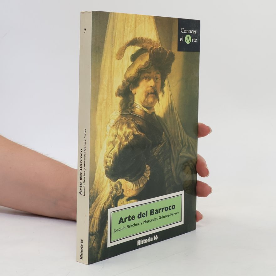 Mercedes Gómez-Ferrer Lozano Historia 16 - 7: Arte del Barroco