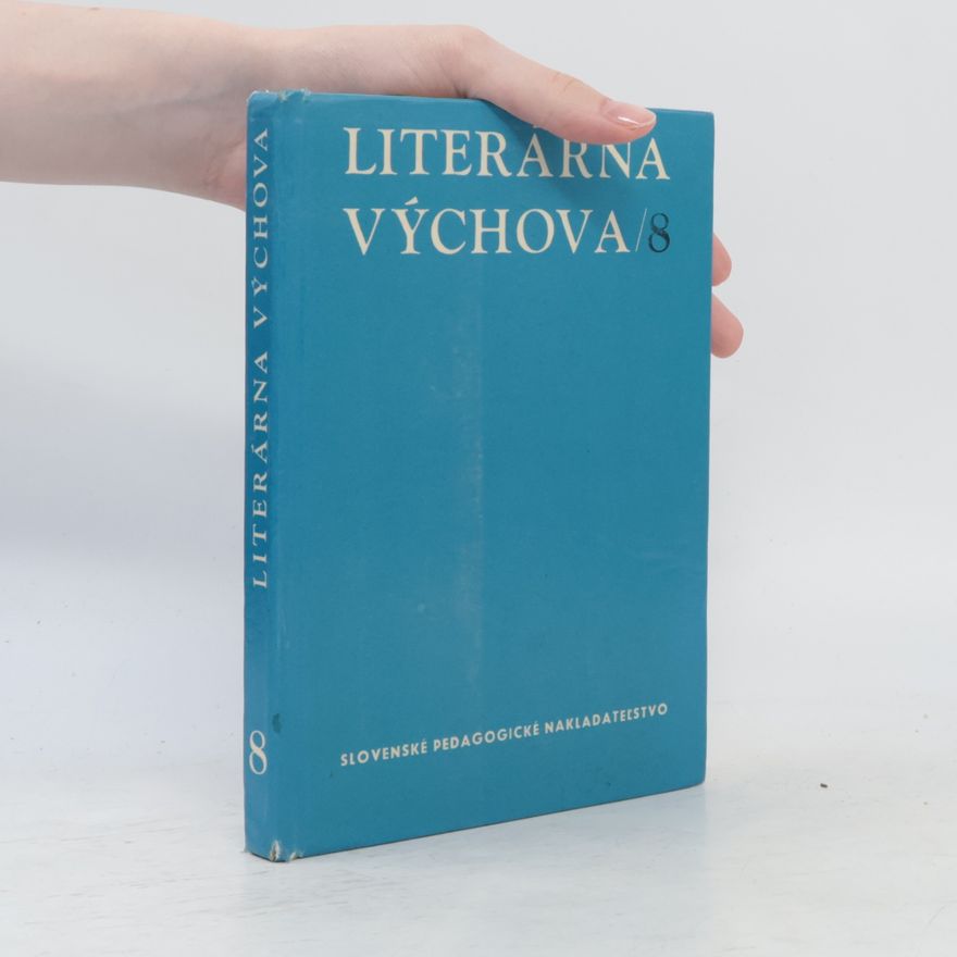 Katarína Pretschnerová Literárna výchova pre 8. ročník základnej deväťročnej školy