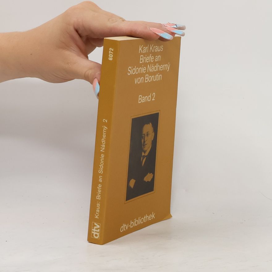 Karl Kraus Briefe an Sidonie Nádherný 2