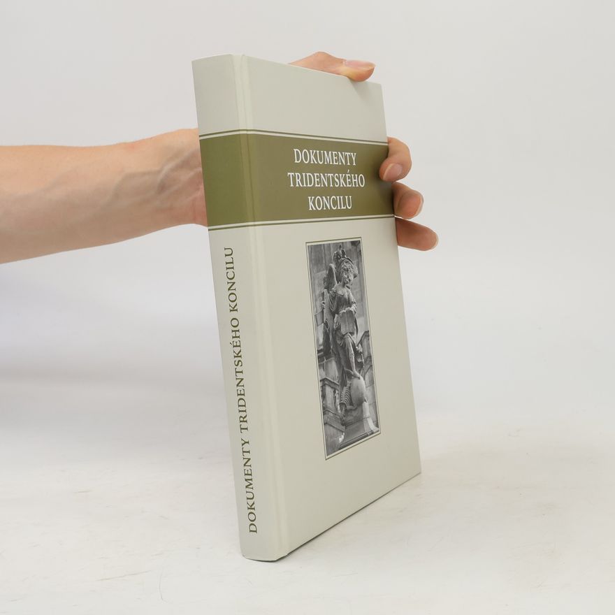 Collectif d'auteurs Dokumenty Tridentského koncilu