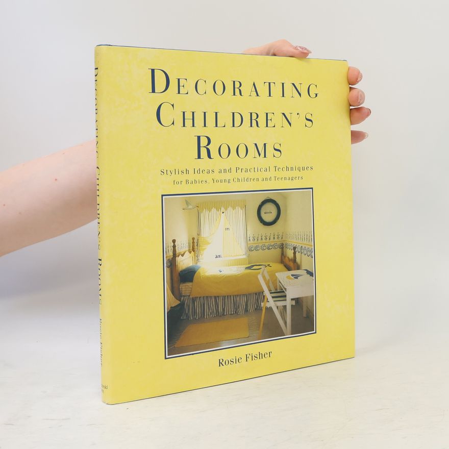 Rosie Fisher Decorating Children's Rooms