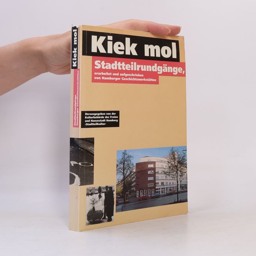 Hamburger Geschichtswerkstätten Kiek mol. Stadtteilrundgänge Hamburger Geschichtswerkstätten