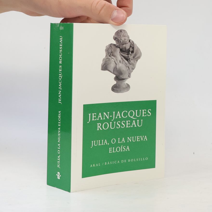 Jean-Jacques Rousseau Básica de Bolsillo - 131: Julia, o La Nueva Eloísa
