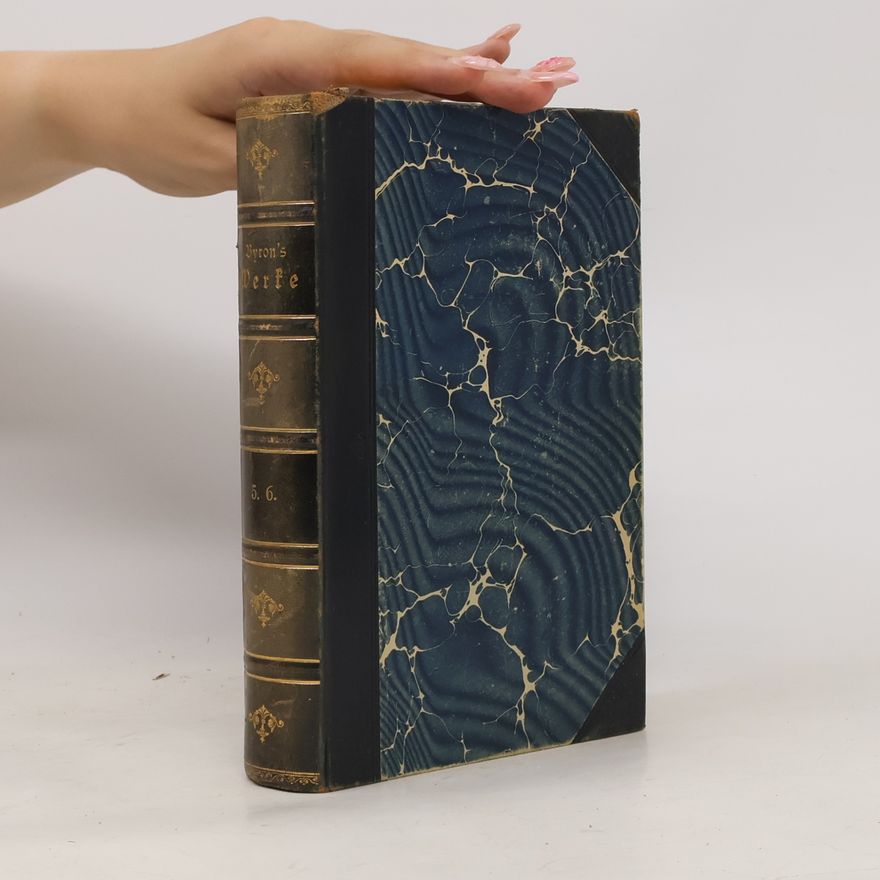 George Gordon Byron Lord Byron's Werke