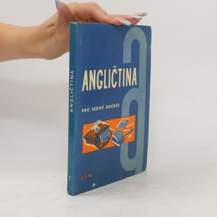 Julie Kubíčková Angličtina pro 7. ročník základní devítileté školy