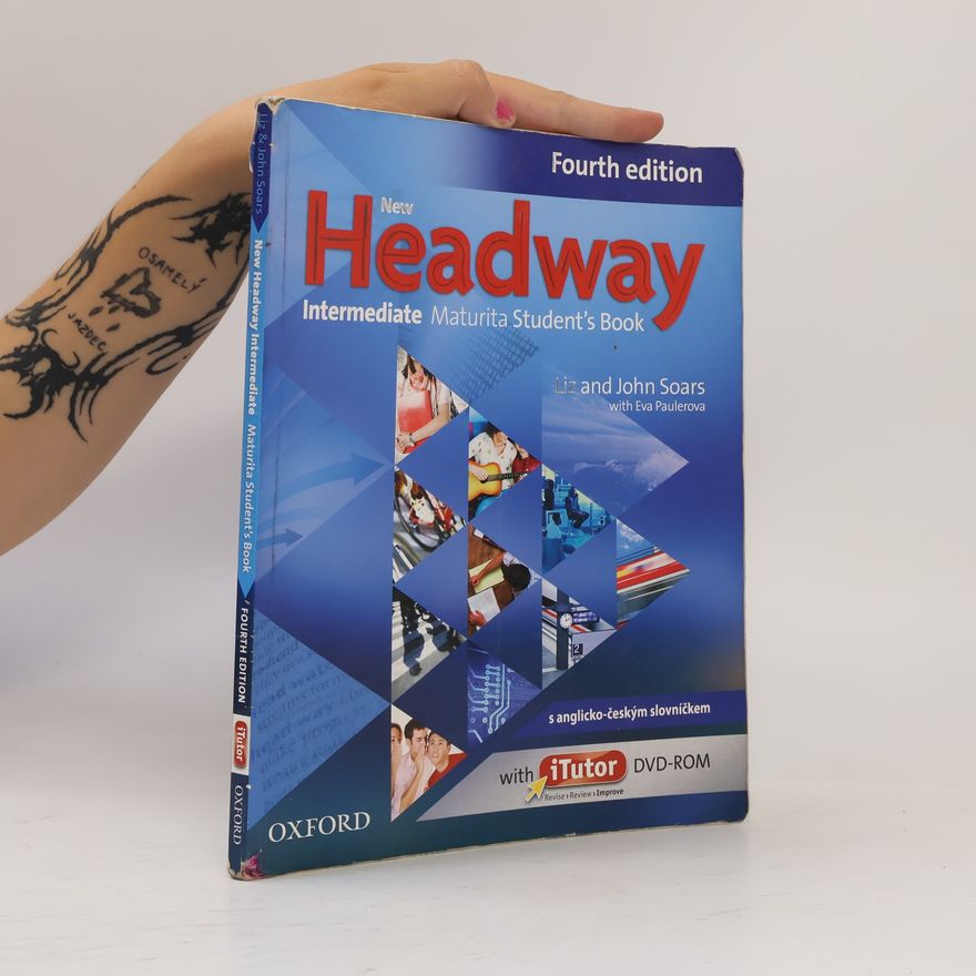 Liz Soars New Headway. Intermediate. Maturita student's book
