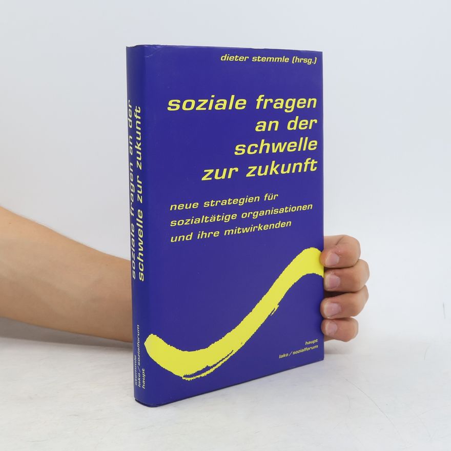 Dieter Stemmle Soziale Fragen an der Schwelle zur Zukunft