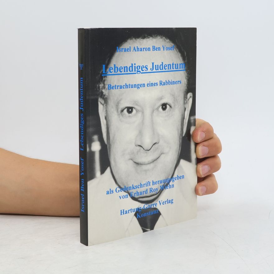 Israel Aharon Ben Yosef Lebendiges Judentum