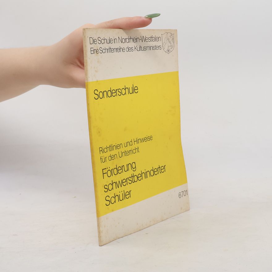 Various authors Sonderschule – Richtlinien und Hinweise für den Unterricht: