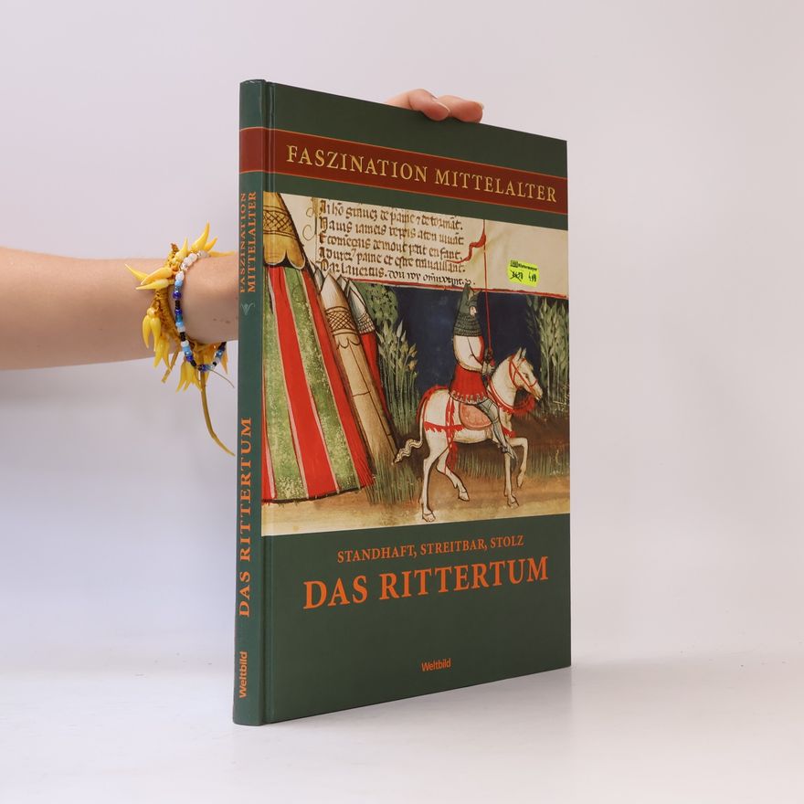 Autorenkollektiv Faszination Mittelalter das Rittertum