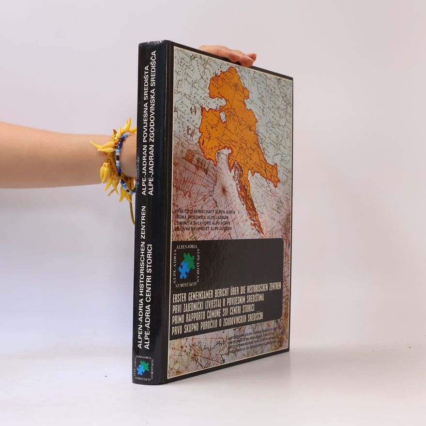 Kolektiv autorů Erster gemeinsamer Bericht über die historischen Zentren. Prvi zajednički izvještaj o povijesnim središtima. Primo rapporto comune sui centri storici. Prvo skupno poročilo o zgodovinskih središčih