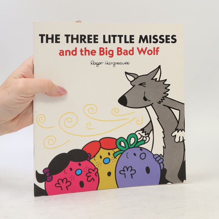 Roger Hargreaves Little Miss: Three Little Misses and the Big Bad Wolf