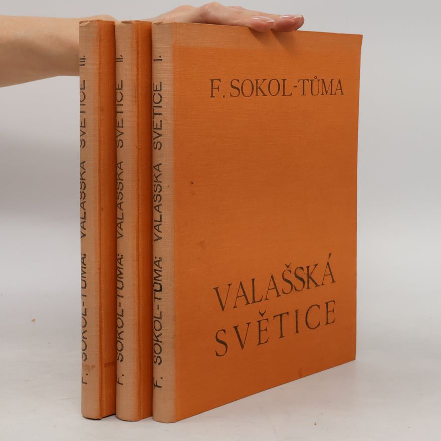 František Sokol Tůma Valašská světice I.-III.
