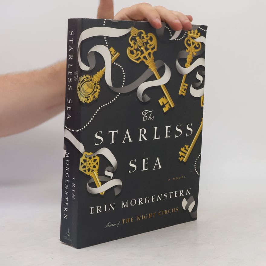 Erin Morgenstern The Starless Sea