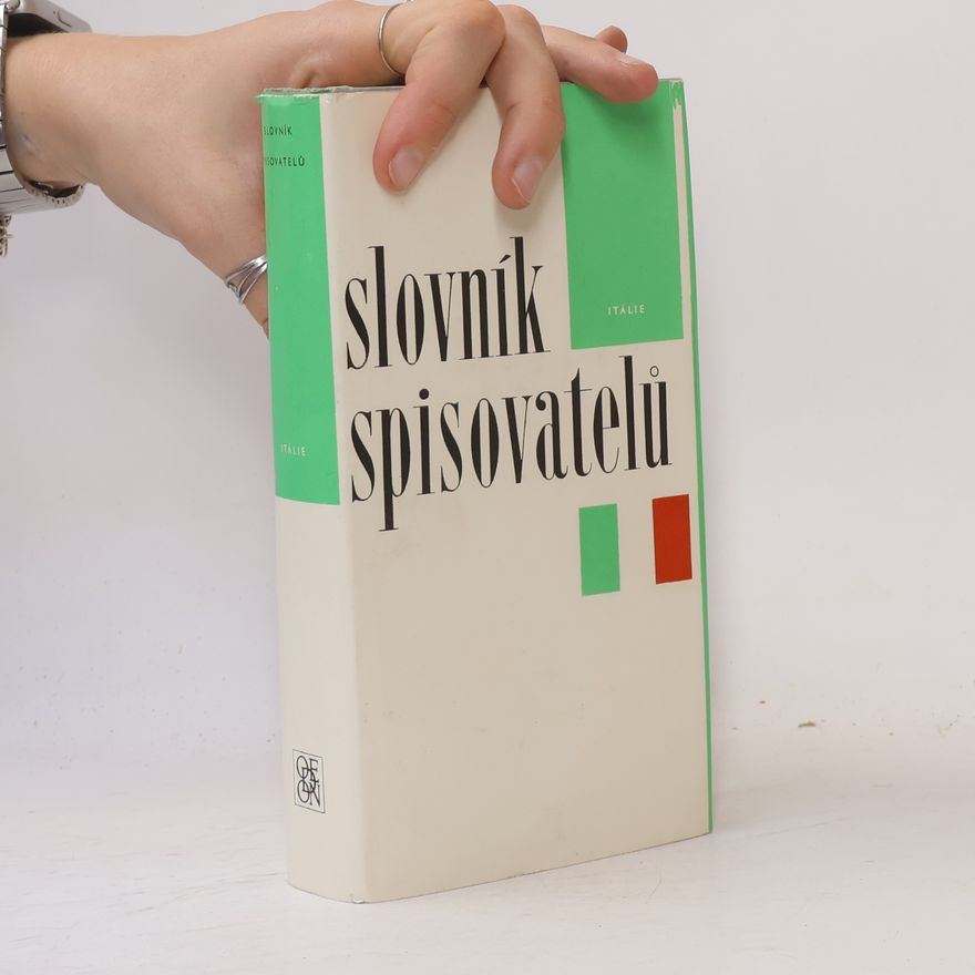 Kolektiv autorů Slovník spisovatelů. Itálie, Vatikánské Město, San Marino, Švýcarsko (Ticino, Grigioni)