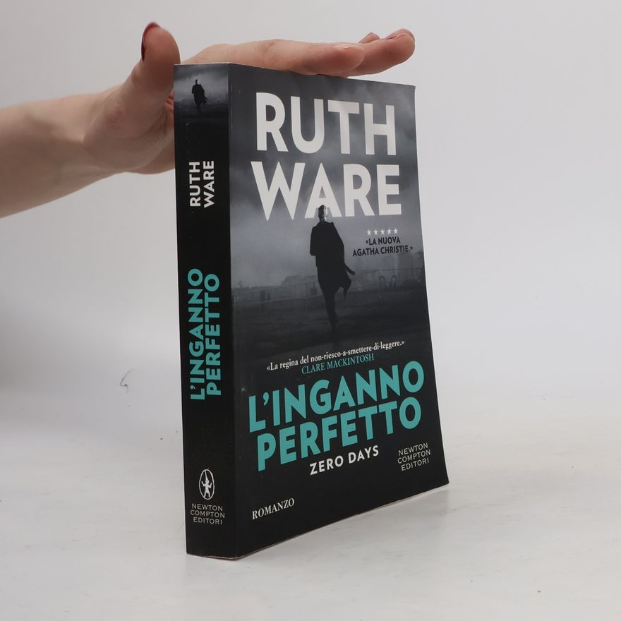 Ruth Ware L’inganno perfetto. Zero Days