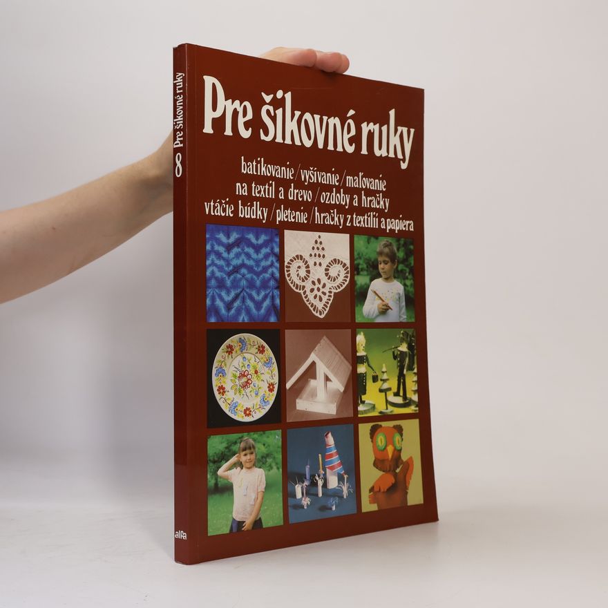 Kolektiv autorů Pre šikovné ruky 8