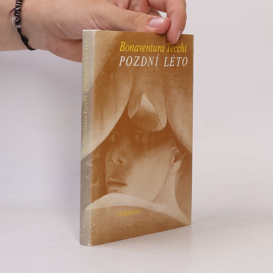 Bonaventura Tecchi Pozdní léto