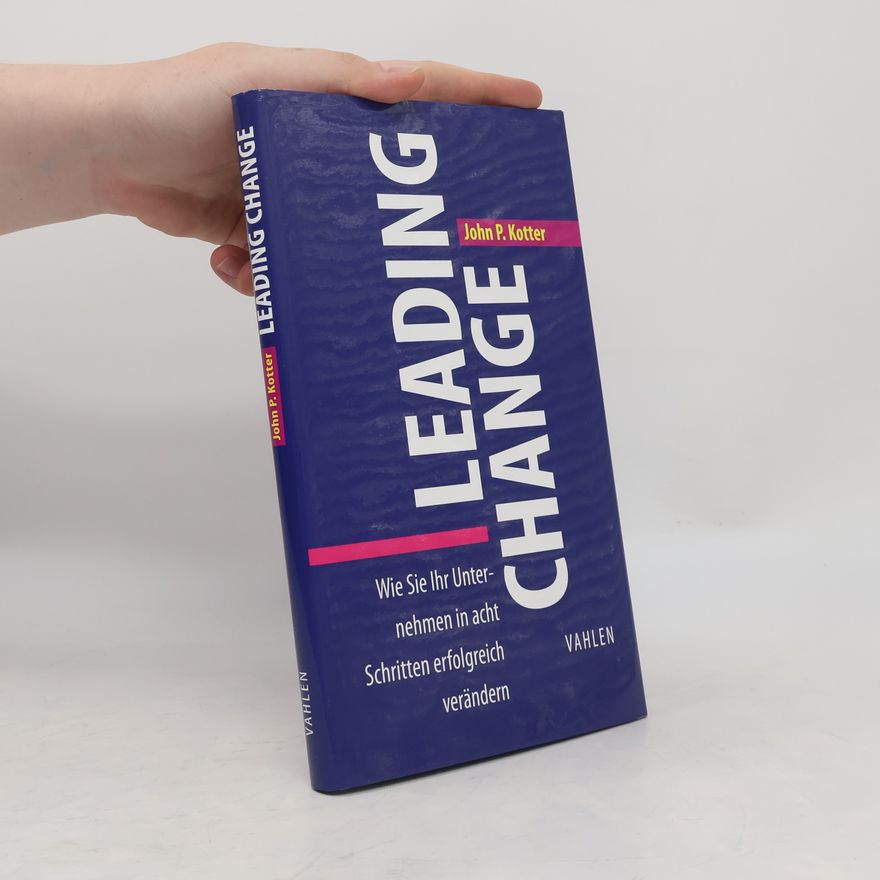 John P. Kotter Leading change