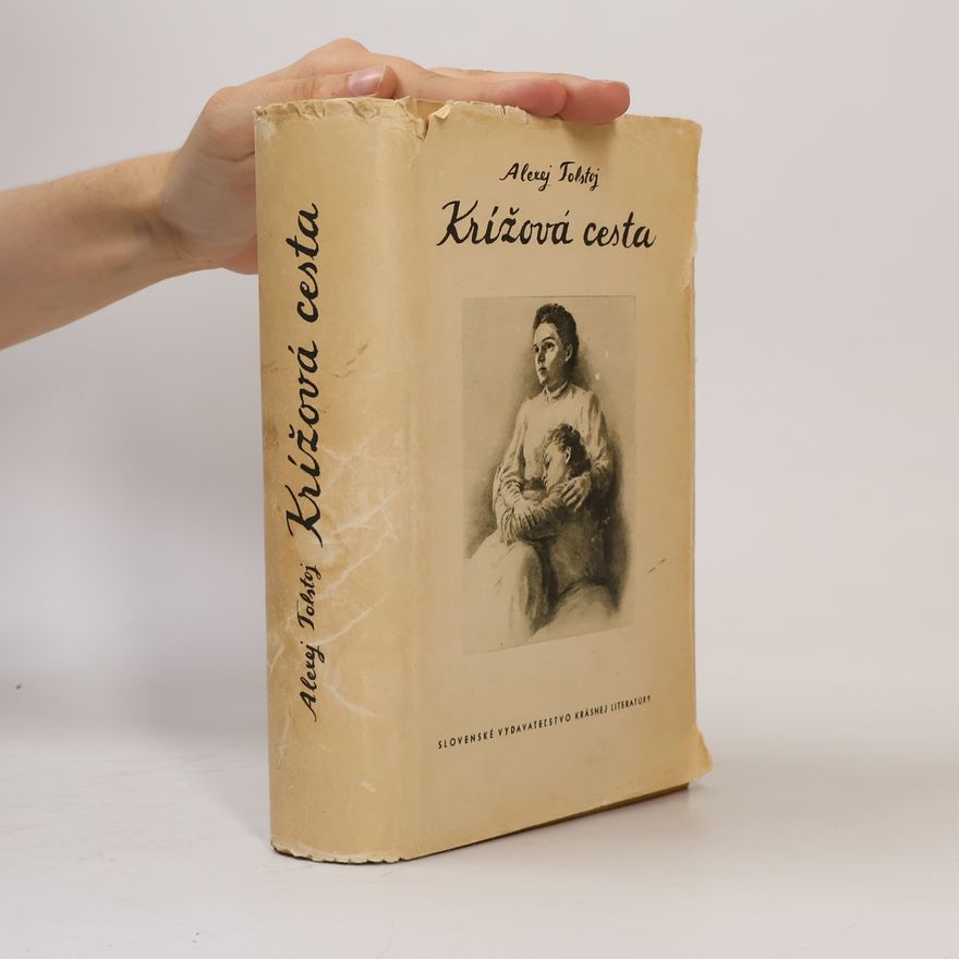 Alexei Nikolajewitsch Tolstoi Krížová cesta