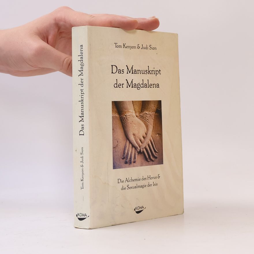 Tom Kenyon Das Manuskript der Magdalena