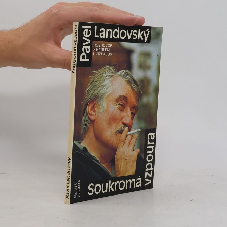 Pavel Landovský Soukromá vzpoura
