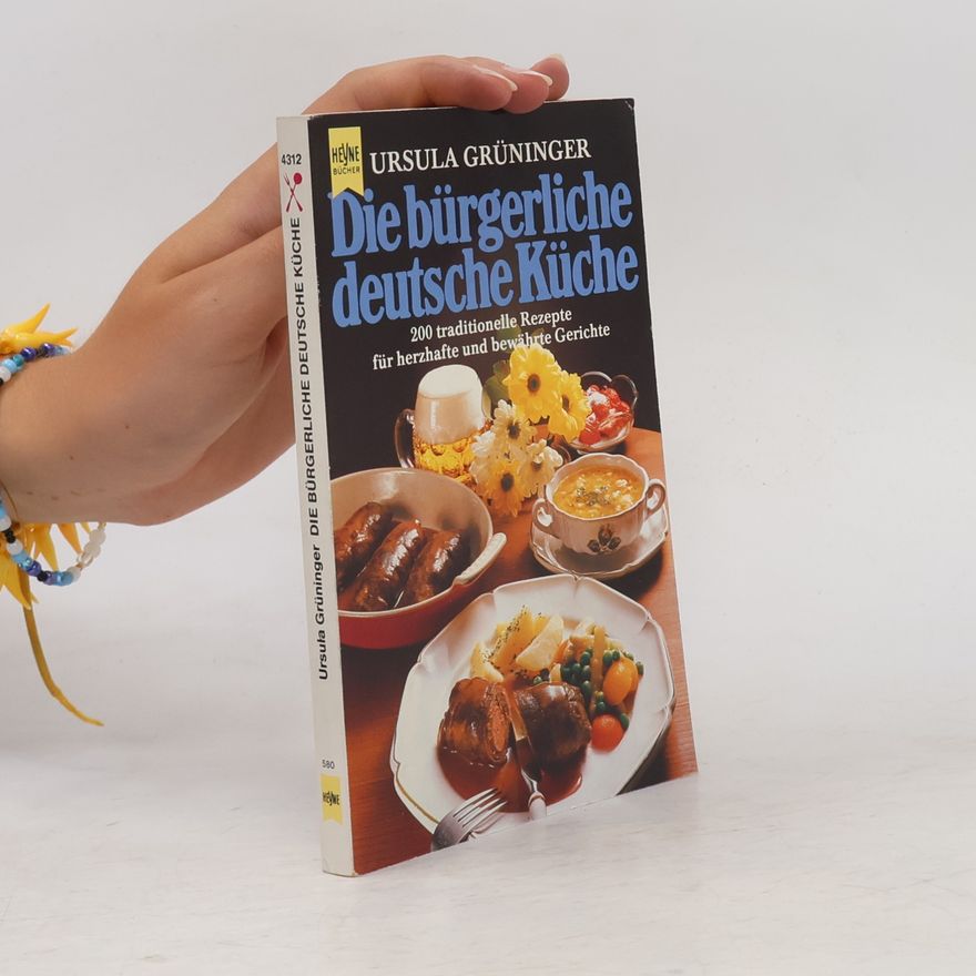 Ursula Grüninger Heyne Kochbücher: Die bürgerliche deutsche Küche