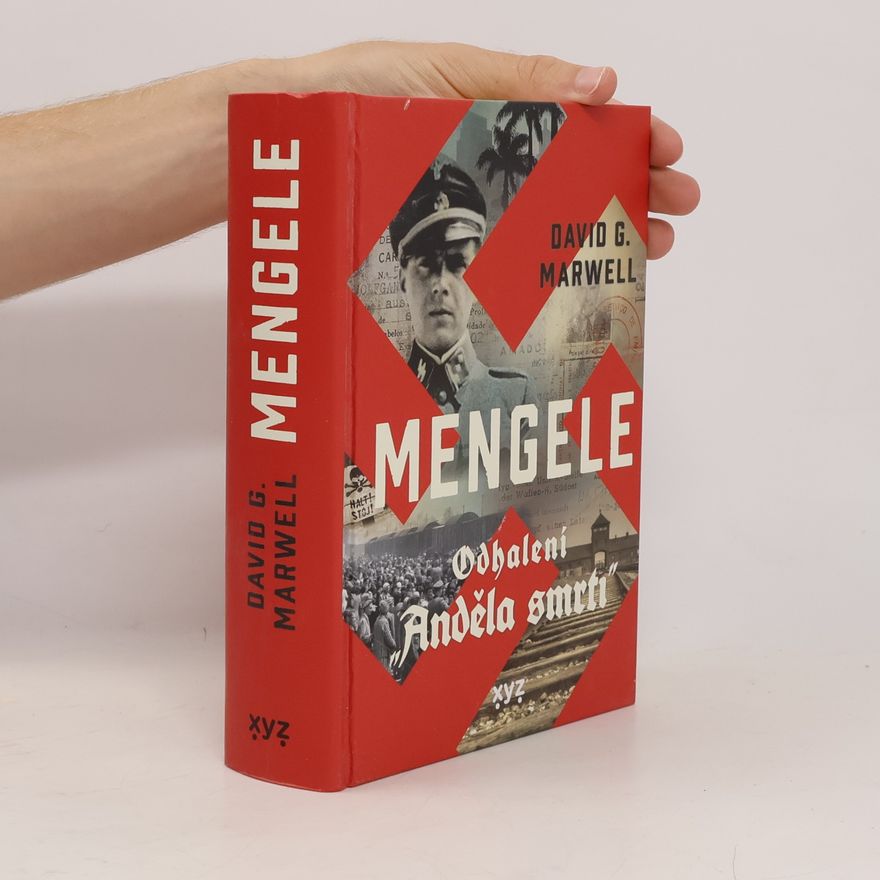 David G. Marwell Mengele