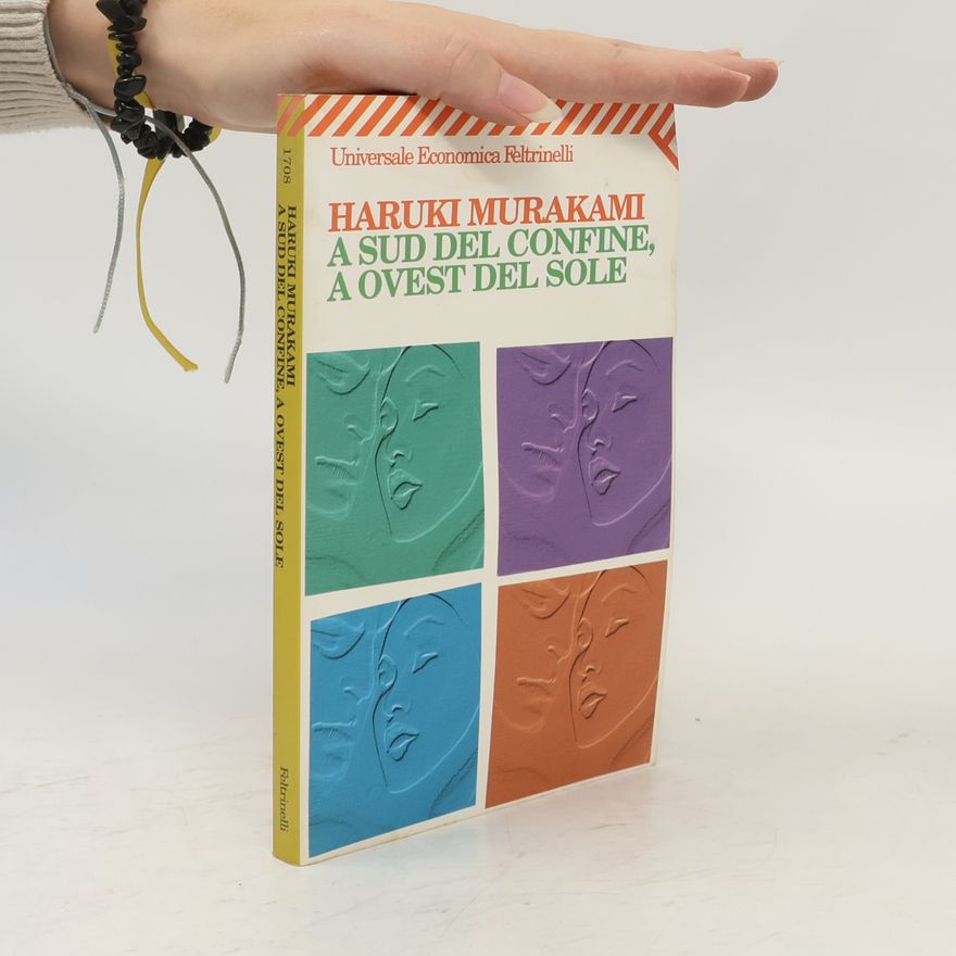 Haruki Murakami A sud del confine, a ovest del sole