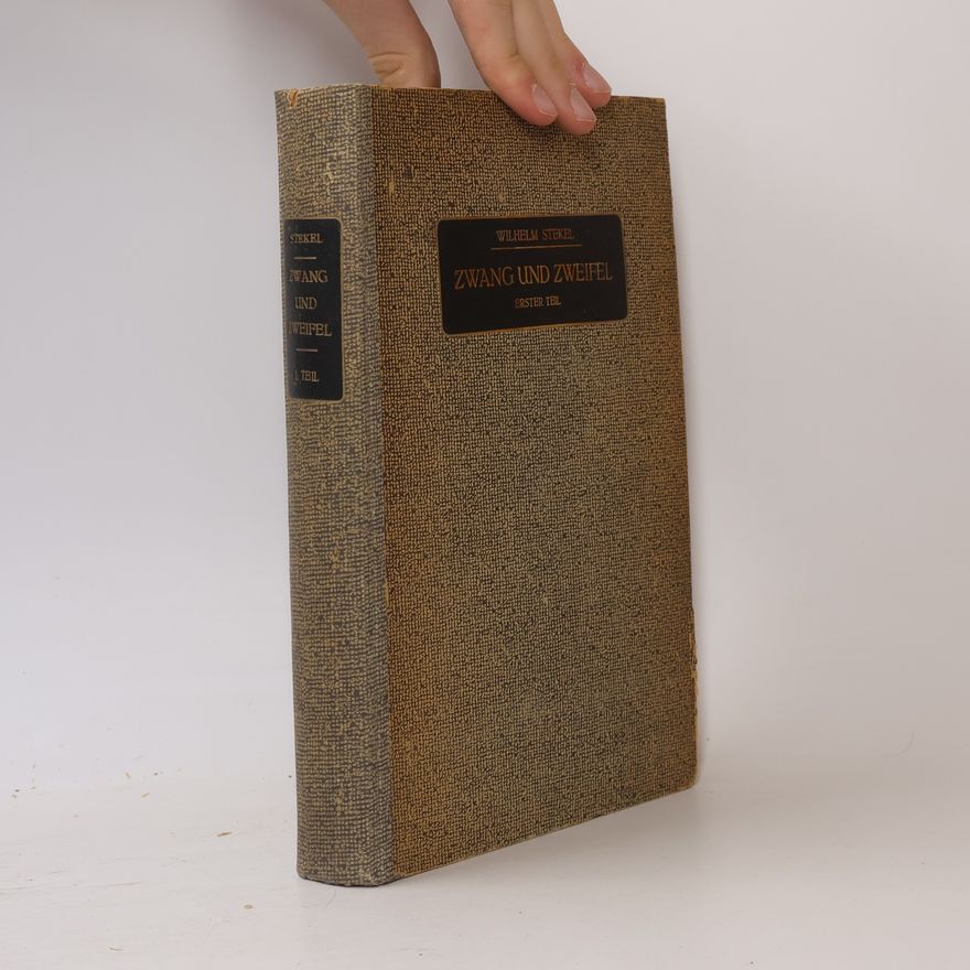 Wilhelm Stekel Zwang und Zweifel 1